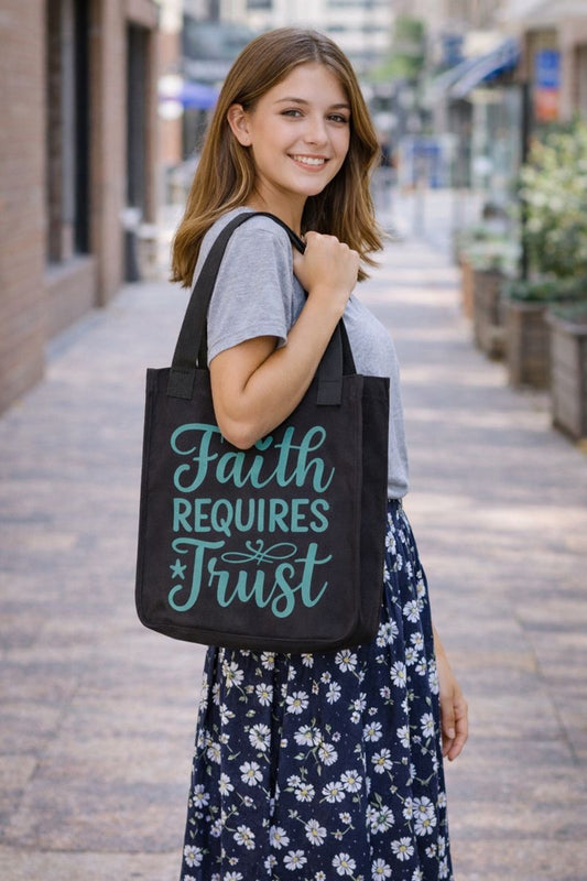 Faith Requires Tote Trust Handbag