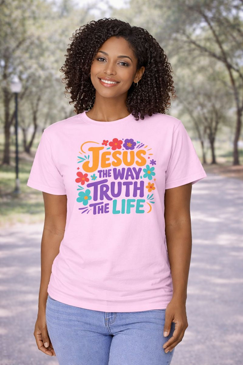 Jesus the way Truth the Life T-shirt